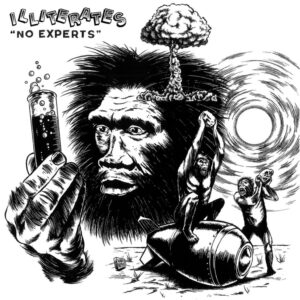 ILLITERATES - No Experts