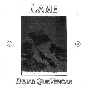 LAME - Dejad Que Vengan One Sided