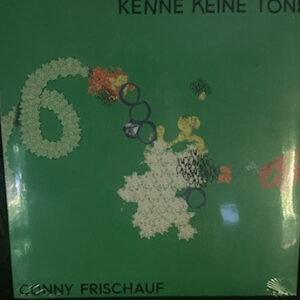CONNY FRISCHAUF - Kenne Keine Töne