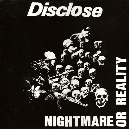 DISCLOSE - Nightmare Or Reality