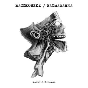 BACZKOWSKI / PADMANABHA - Mastoid Process