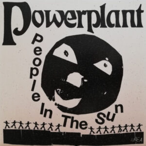 POWERPLANT - People In The Sun