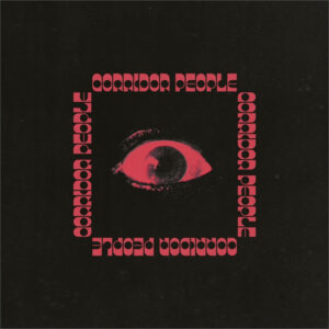CORRIDOR PEOPLE - Corridor People