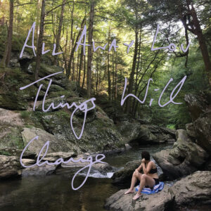 ALL AWAY LOU - Things Will Change