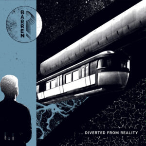 BARREN? - Distracted To Death... Diverted From Reality