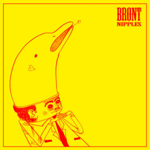 BRONT - Nipples