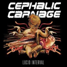 Cephalic Carnage - Lucid Interval
