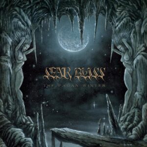 SEAR BLISS - The Pagan Winter (deluxe)