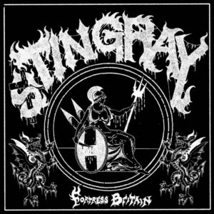 STINGRAY - Fortress Britain