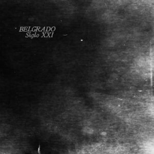 BELGRADO - Siglo XXI
