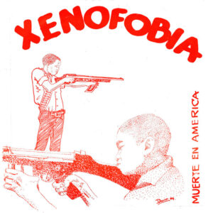 XENOFOBIA ‎– Muerte En America