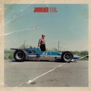 JAWBREAKER - Etc
