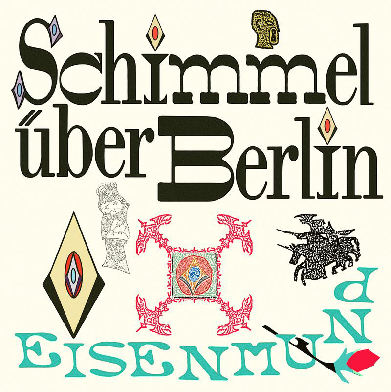 SCHIMMEL ÜBER BERLIN – Eisenmund