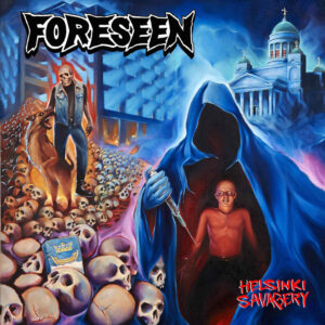 FORESEEN – Helsinki Savagery