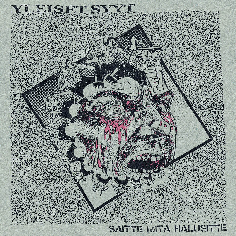 YLEISET SYYT – Saitte Mitä Halusitte